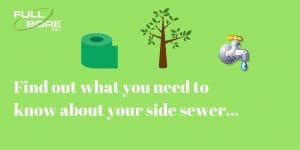 What Is a Side Sewer and Why Is It So Important to Your Home?